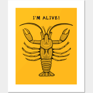 Crawfish - I'm Alive! - meaningful water animal design with details Posters and Art